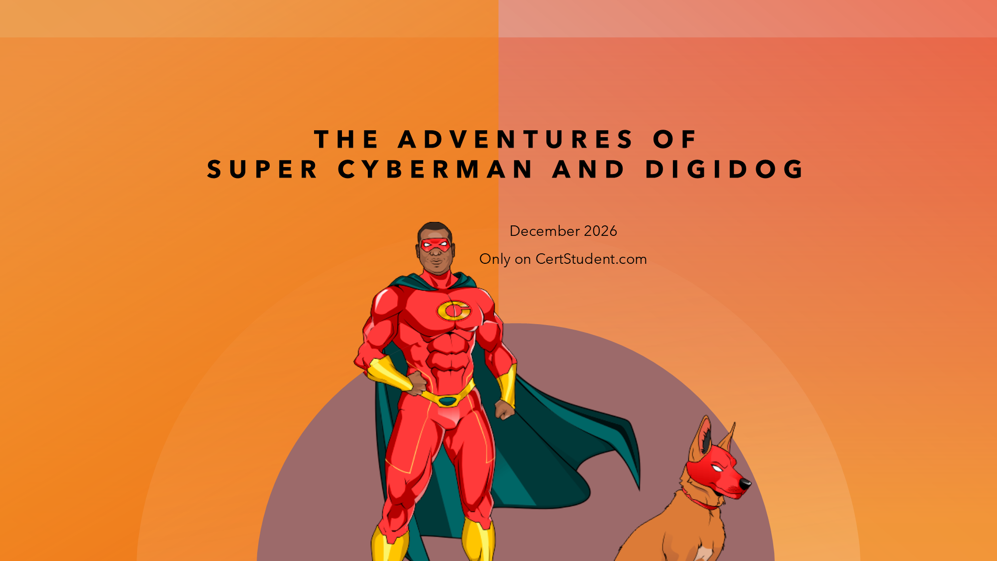 The Adventures of SuperCyberman and DigiDog promotional artwork